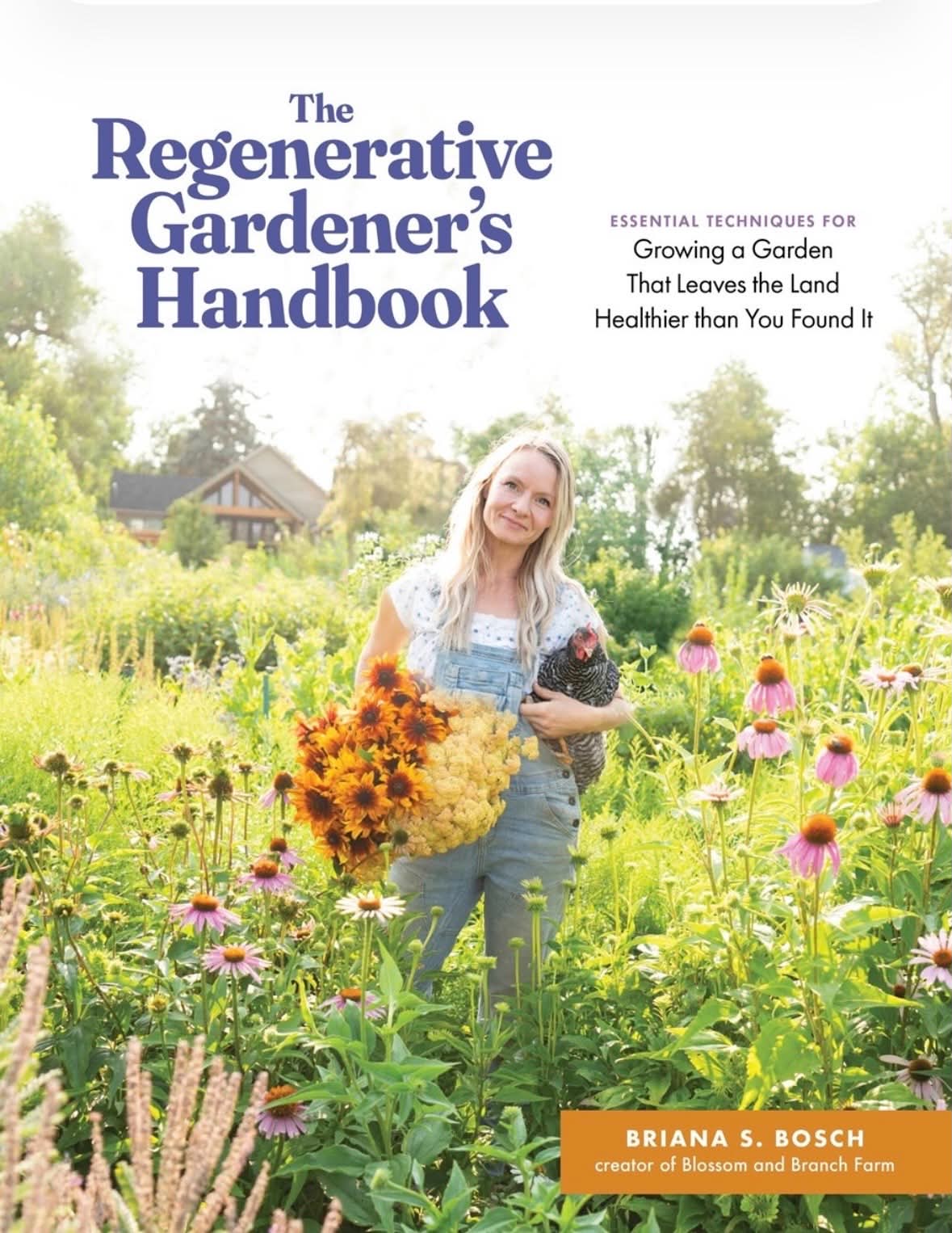 The Regenerative Gardener's Handbook - COMING SOON!